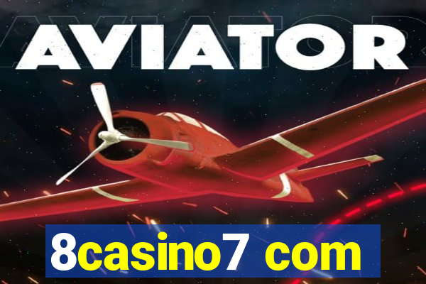 8casino7 com